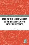 Emigration, Employability and Higher Education in the Philippines