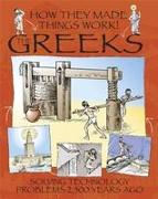 How They Made Things Work: Greeks