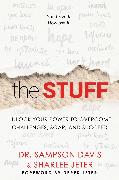 The Stuff: Unlock Your Power to Overcome Challenges, Soar, and Succeed