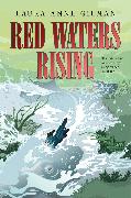 Red Waters Rising: Volume 3