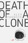 Death Of A Clone