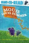 Mouse Loves Summer: Ready-To-Read Pre-Level 1