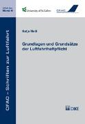 Grundlagen und Grundsätze der Luftfahrthaftpflicht