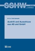 Austritt und Ausschluss aus AG und GmbH