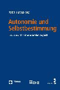 Autonomie und Selbstbestimmung