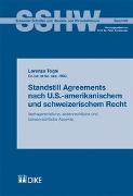 Standstill Agreements nach U.S.-amerikanischem und schweizerischem Recht