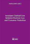 Insurance Contract Law between Business Law and Consumer Protection
