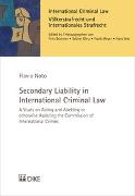 Secondary Liability in International Criminal Law
