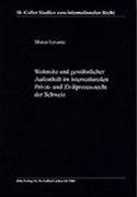 Wohnsitz und gewöhnlicher Aufenthalt im internationalen Privat- und Zivilprozessrecht der Schweiz