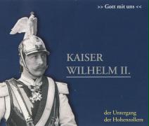 Kaiser Wilhelm II. 2 CDs