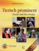 Tierisch Prominent - Hunde und Ihre Promis