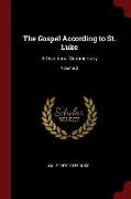 The Gospel According to St. Luke: A Devotional Commentary, Volume 3