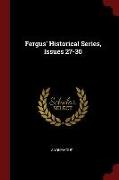Fergus' Historical Series, Issues 27-30