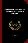 Experimental Studies of the Regeneration of Planaria Maculata