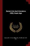 Social Life and Literature Fifty Years Ago