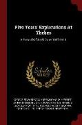 Five Years' Explorations at Thebes: A Record of Work Done 1907-1911