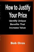 How to Justify Your Price