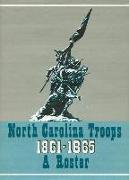 North Carolina Troops 1861-1865: A Roster, Volume 21
