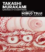 Takashi Murakami: Lineage of Eccentrics