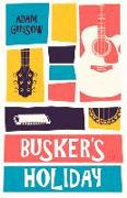 Busker's Holiday