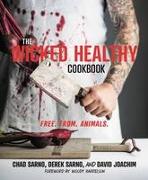 The Wicked Healthy Cookbook: Free. From. Animals