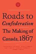 Roads to Confederation