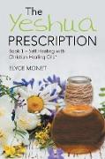 The Yeshua Prescription