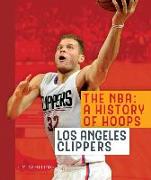 The NBA: A History of Hoops: Los Angeles Clippers