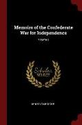 Memoirs of the Confederate War for Independence, Volume 2