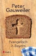 Evangelisch in Bayern