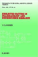 Neglected Factors in Pharmacology and Neuroscience Research