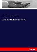 Life of Saint Catharine of Sienna