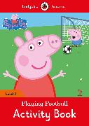 Peppa Pig: Playing Football Activity Book- Ladybird Readers Level 2