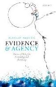 Evidence and Agency 
