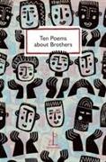 Ten Poems about Brothers