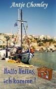 Hallo Hellas, ich komme!