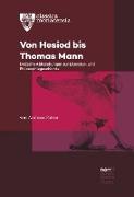 Von Hesiod bis Thomas Mann