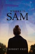 Where is Sam