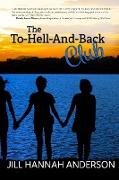 The To-Hell-And-Back Club