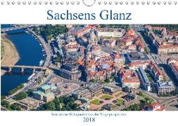 Sachsens Glanz - historische Höhepunkte aus der Vogelperspektive (Wandkalender 2018 DIN A4 quer)