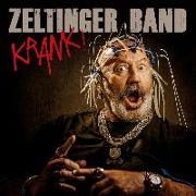 Zeltinger Band: Krank!