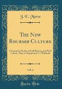 The New Rhubarb Culture, Vol. 2