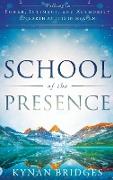 School of the Presence