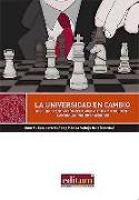 La universidad en cambio : gobierno, renovación pedagógica, ética y condiciones laborales del profesorado