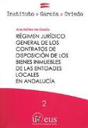 Régimen jurídico general de los contratos de disposición de los bienes inmuebles de las entidades locales en Andalucía