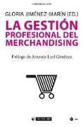 La gestión profesional del merchandising