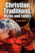 Christian Traditions, Myths and Fables