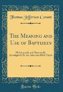 The Meaning and Use of Baptizein