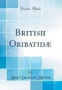 British Oribatidæ (Classic Reprint)