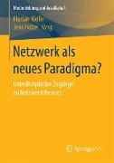 Netzwerk als neues Paradigma?